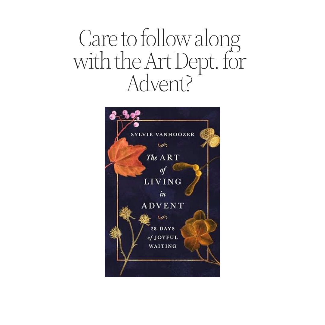 The Art Of Living In Advent